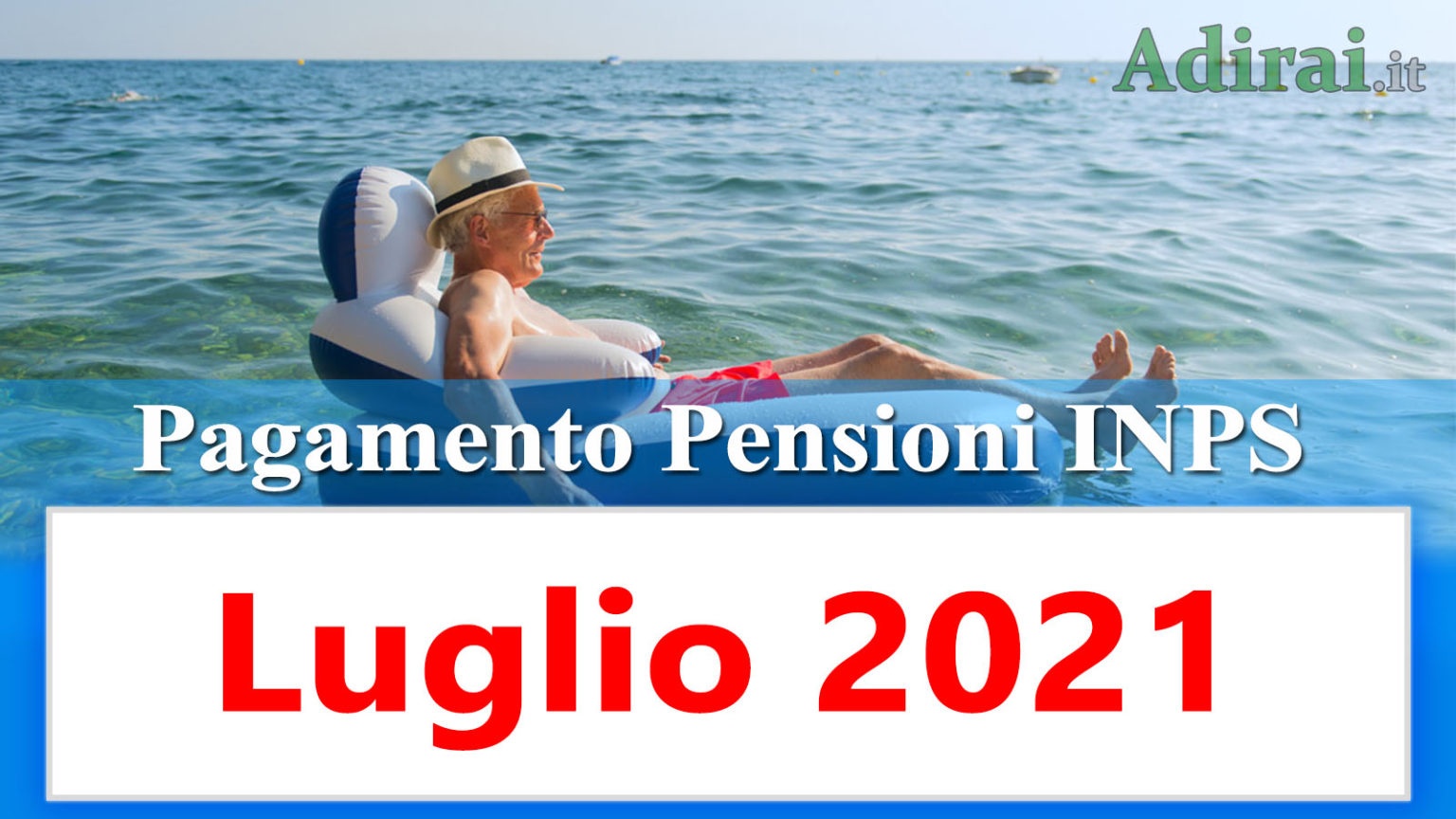 Pagamento pensioni luglio 2021 in anticipo Calendario Inps