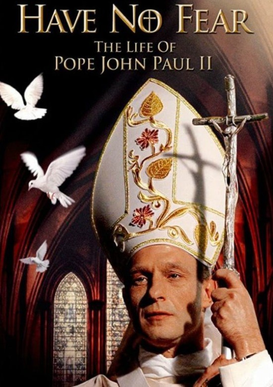 film Non abbiate paura - La vita di Giovanni Paolo II 2005