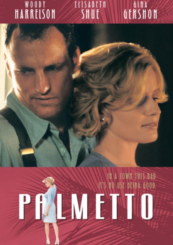 film Palmetto - Un torbido inganno 1998