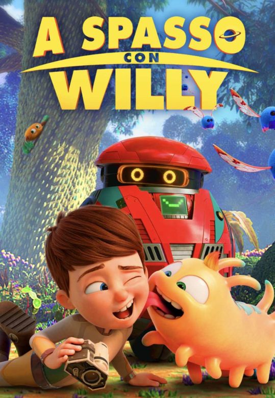 A Spasso Con Willy 2019 Film Animazione Avventura Fantascienza Trama Cast E Trailer