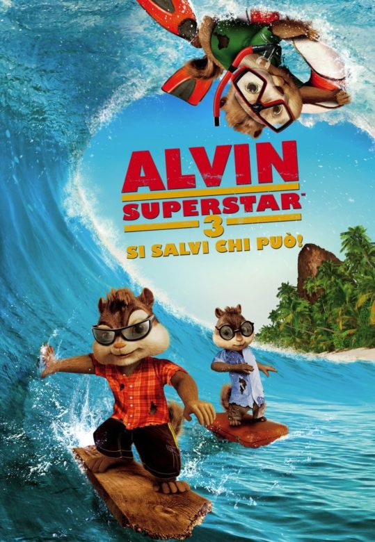 Alvin Superstar 3 - Si salvi chi puo' 2011