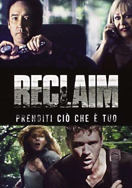 Film Reclaim - Prendi ciò che è tuo 2014