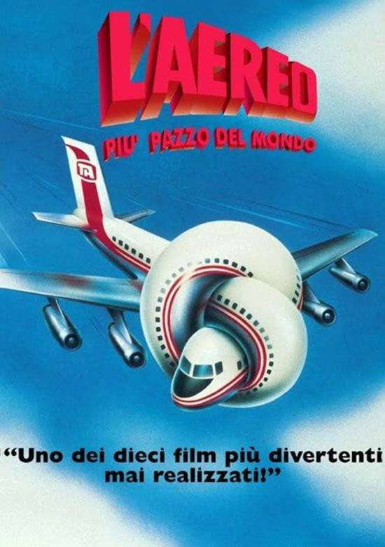 Film L'aereo più pazzo del mondo 1980