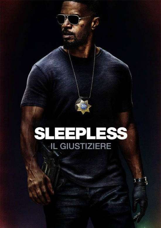 Film Sleepless - Il giustiziere 2017