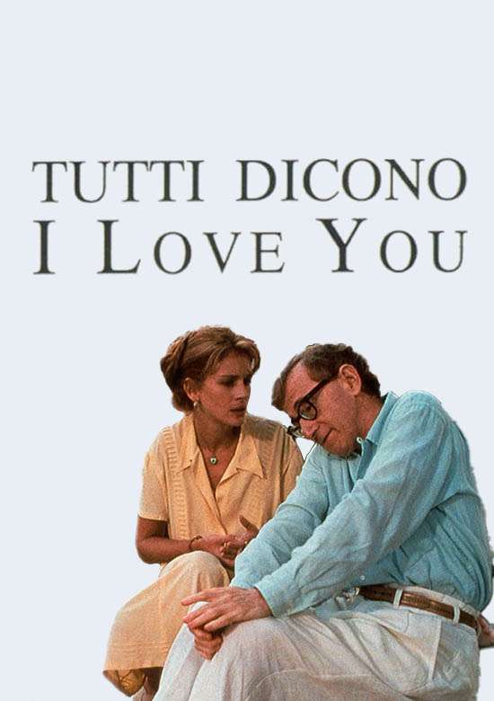 Film Tutti dicono I Love You 1996