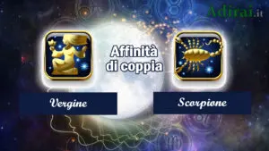 affinita di coppia segni vergine scorpione